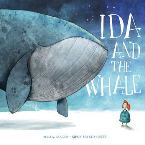 Ida and the Whale Hardcover, Northsouth Books, English, 9780735843417