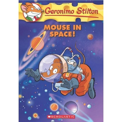 Geronimo Stilton. 52: Mouse in Space!, Scholastic Paperbacks