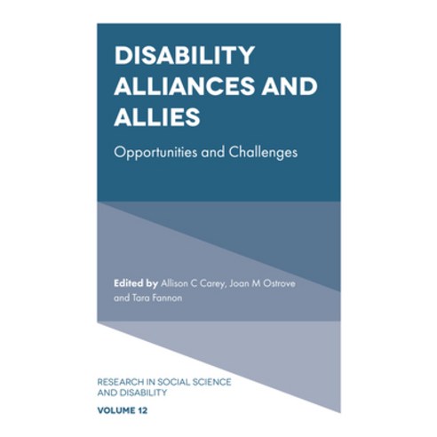 Disability Alliances and Allies: Opportunities and Challenges Hardcover, Emerald Publishing Limited