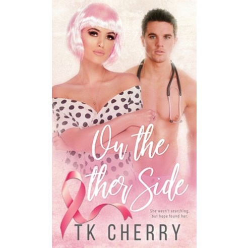 On the Other Side Hardcover, TK Cherry Fiction