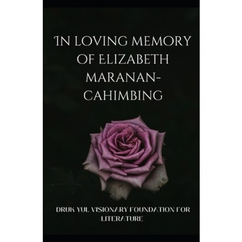 (영문도서) In Loving Memory Of Elizabeth Maranan-Cahimbing Paperback, Independently Published, English, 9798362452674