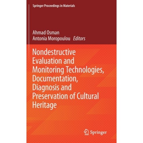 (영문도서) Nondestructive Evaluation and Monitoring Technologies Documentation Diagnosis and Preservat... Hardcover, Springer, English, 9783030257620