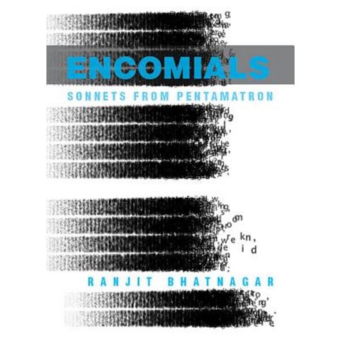 Encomials: Sonnets from Pentametron Paperback, Counterpath Press, English, 9781933996660