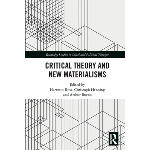 (영문도서) Critical Theory and New Materialisms Paperback, Routledge, English, 9781032020518