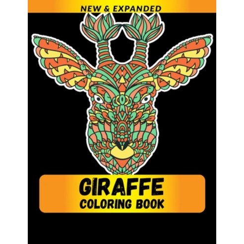 Giraffe Coloring Book: Relaxation with Stress Relieving Designs Quick and Easy Paperback, Independently Published, English, 9798550320105