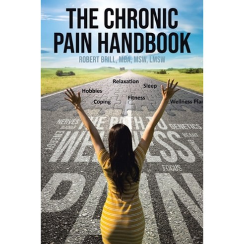 The Chronic Pain Handbook Paperback, Page Publishing, Inc, English, 9781662404436