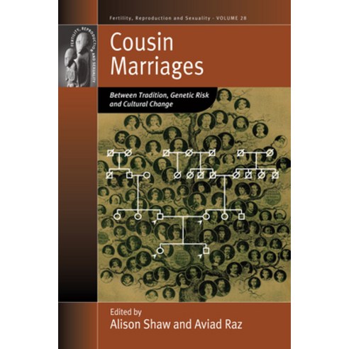 (영문도서) Cousin Marriages: Between Tradition Genetic Risk and Cultural Change Paperback, Berghahn Books, English, 9781789208009