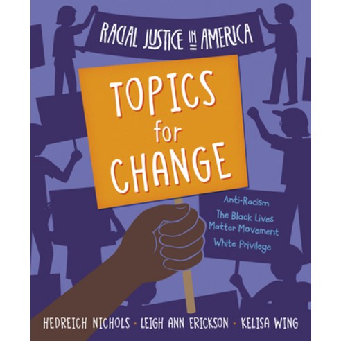 Racial Justice in America: Topics for Change Hardcover, Sleeping Bear Press, English, 9781534186781