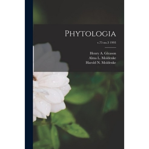 (영문도서) Phytologia; v.75 no.3 1993 Paperback, Hassell Street Press, English, 9781014829498