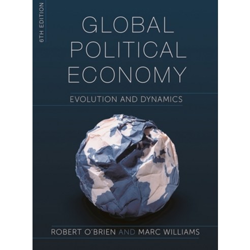 (영문도서) Global Political Economy: Evolution and Dynamics Hardcover, Red Globe Press, English, 9781352009682