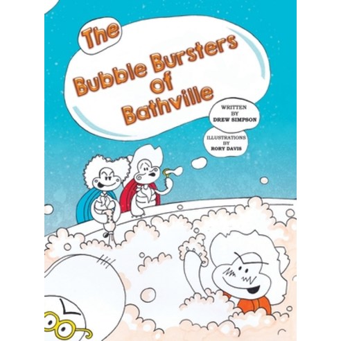 The Bubble Bursters of Bathville Hardcover, Austin Macauley, English, 9781528998734