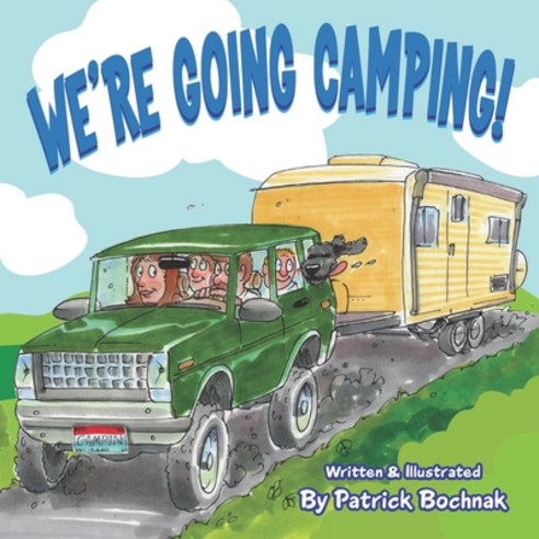 (영문도서) We''re going camping Paperback, Independently Published, English, 9798665013831