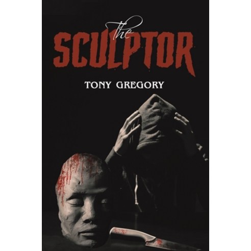 (영문도서) The Sculptor Paperback, Austin Macauley, English, 9781649792976