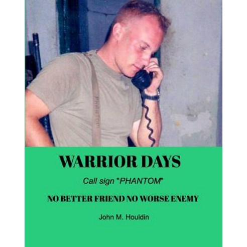 Warrior Days Paperback, Blurb