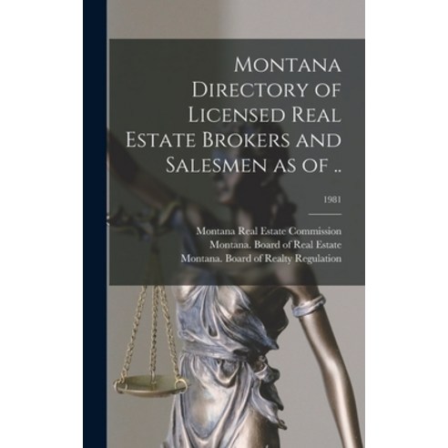 (영문도서) Montana Directory of Licensed Real Estate Brokers and Salesmen as of ..; 1981 Hardcover, Hassell Street Press, English, 9781013491627