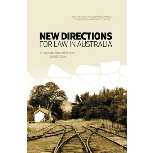 (영문도서) New Directions for Law in Australia: Essays in Contemporary Law Reform Paperback, Anu Press, English, 9781760461416