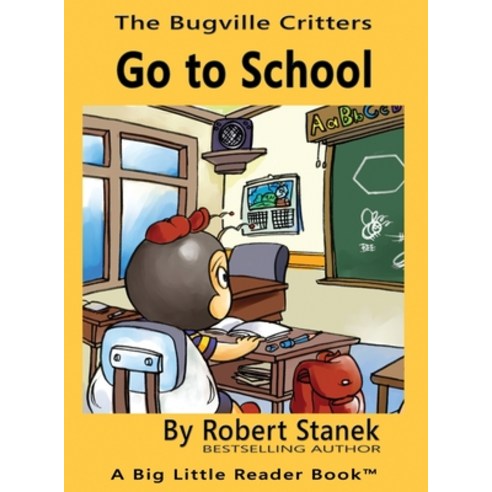 Go to School Library Edition Hardcover Hardcover, Big Blue Sky Press, English, 9781575455525