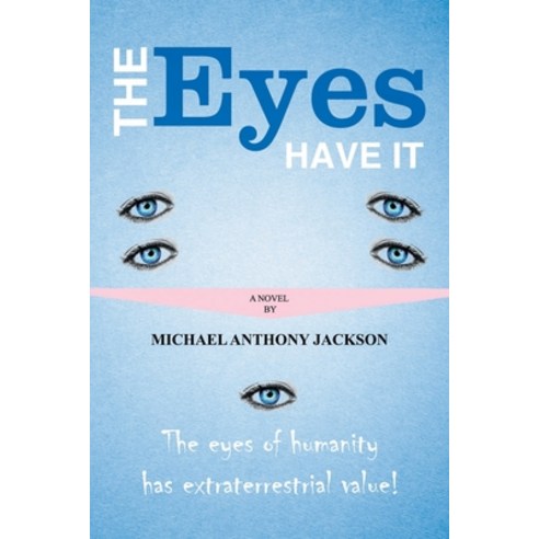(영문도서) The Eyes Have It Paperback, Newman Springs Publishing, ..., English, 9781684985425
