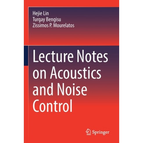 (영문도서) Lecture Notes on Acoustics and Noise Control Paperback, Springer, English, 9783030882150