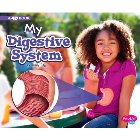 My Digestive System: A 4D Book Hardcover, Pebble Books