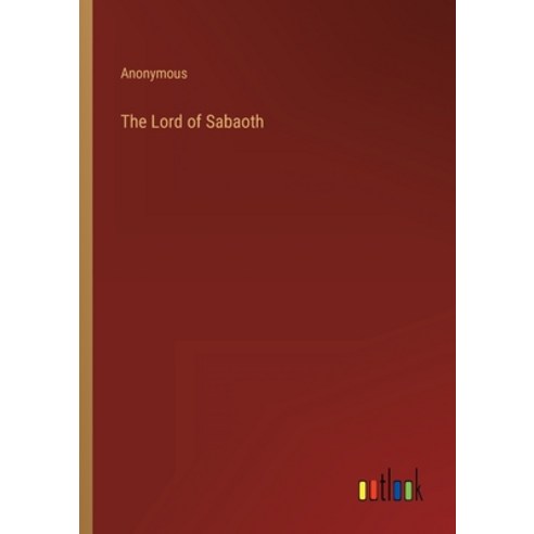 (영문도서) The Lord of Sabaoth Paperback, Outlook Verlag, English, 9783368121082