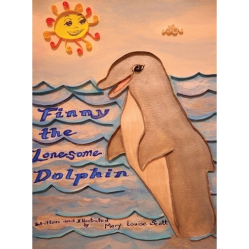 (영문도서) Finny the Lonesome Dolphin Hardcover, Tablo Pty Ltd, English, 9781649696977