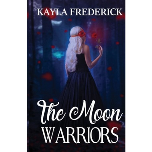 (영문도서) The Moon Warriors Paperback, Into the Darkness Publishing, English, 9781950530908