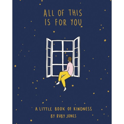 All of This Is for You: A Little Book of Kindness Hardcover, HarperOne, English, 9780063042490