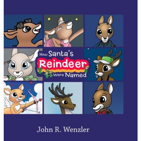 (영문도서) How Santa''s Reindeer Were Named Hardcover, Lulu.com, English, 9781678129057