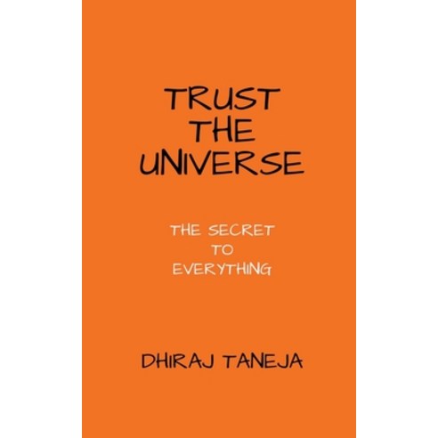 (영문도서) Trust the Universe Paperback, Notion Press, English, 9781649196248