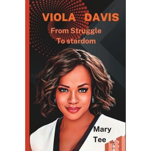 (영문도서) Viola Davis Paperback, Independently Published, English, 9798398683523