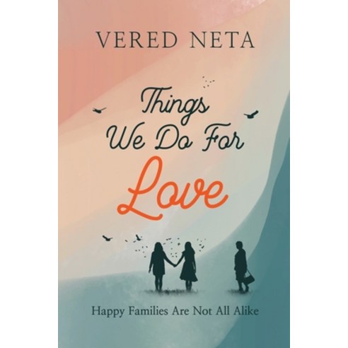(영문도서) Things we do for love Paperback, Vered Neta, English, 9781619470811