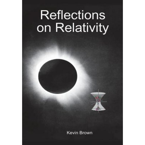 Reflections on Relativity Hardcover, Lulu.com, English, 9781387901920