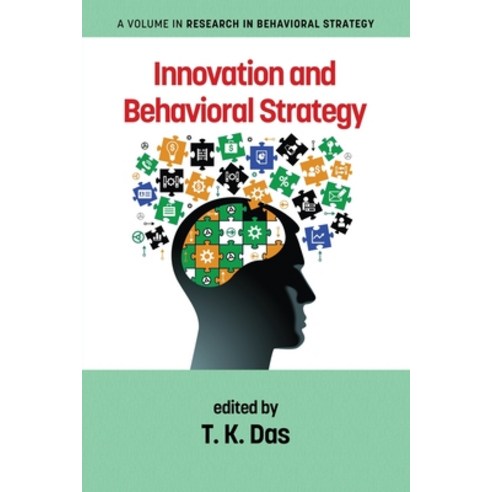(영문도서) Innovation and Behavioral Strategy Paperback, Information Age Publishing, English, 9798887300603