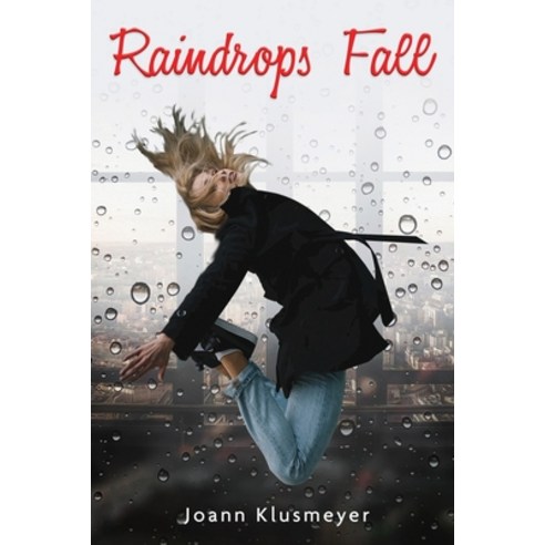 Raindrops Fall Paperback, Pageturner, Press and Media, English, 9781649084156