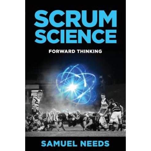 (영문도서) Scrum Science: Forward Thinking Paperback, Scrum Strong, English, 9780646597607