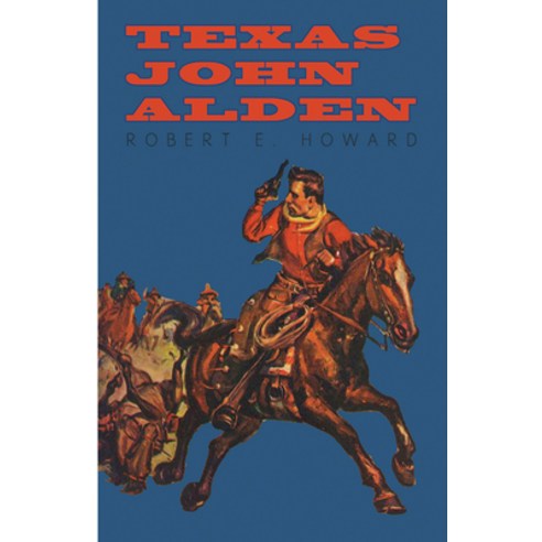 (영문도서) Texas John Alden Paperback, White Press, English, 9781473323087