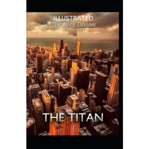 The Titan Illustrated Paperback, Independently Published, English, 9798697404485
