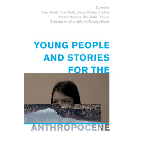 (영문도서) Young People and Stories for the Anthropocene Hardcover, Rowman & Littlefield Publis..., English, 9781538153642