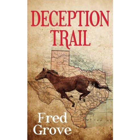 Deception Trail Library Binding, Western Series Level III (24), English, 9781643589534