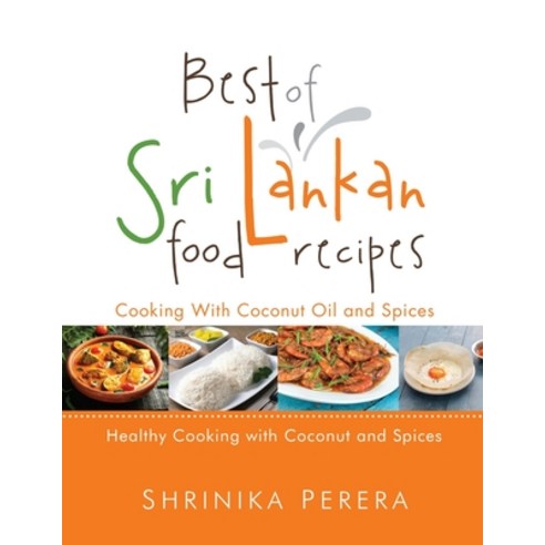 (영문도서) Best Of Sri Lankan Food Recipes Paperback, Shrinika Perera, English, 9780645149609