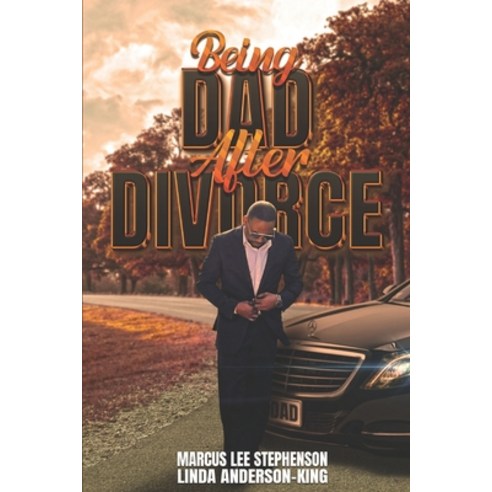 (영문도서) Being Dad After Divorce Paperback, Independently Published, English, 9798326262585