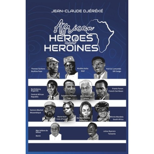 (영문도서) African Heroes and Heroines Paperback, Ekwadi Publishing Services, English, 9782019326890