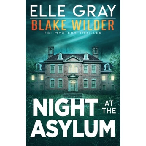 (영문도서) Night at the Asylum Paperback, Independently Published, English, 9798784176776