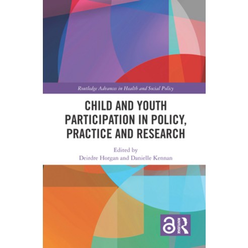 (영문도서) Child and Youth Participation in Policy Practice and Research Paperback, Routledge, English, 9780367568368