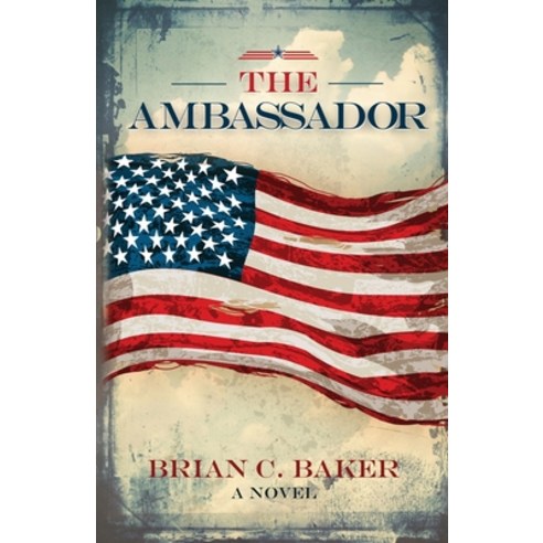 (영문도서) The Ambassador Paperback, English, 9781957759012, Brian Calvin Baker