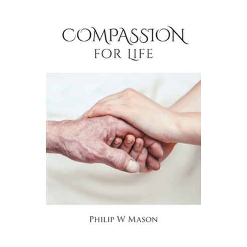 Compassion for Life Paperback, Tellwell Talent