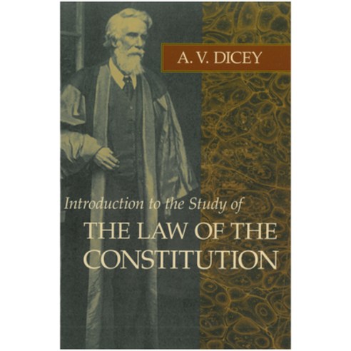 Introduction to the Study of the Law of the Constitution Paperback, Liberty Fund