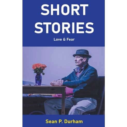(영문도서) Short Stories Paperback, Sean Patrick Durham, English, 9798223257967