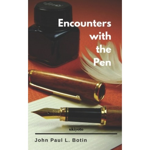 (영문도서) Encounters With The Pen Paperback, Ukiyoto Publishing, English, 9789815003307